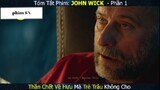 Tóm Tắt John WicK Phần 1 2