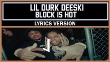 Lil Durk & Deeski - Block Is Hot (Official Video)