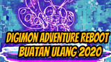 [Digimon Adventure Reboot] Kompilasi Evolusi Digimon Adventure Buatan Ulang 2020 (1)
