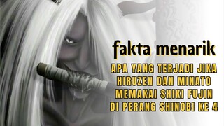 Apa yang terjadi jika Hiruzen dan Minato Memakai Shiki Fujin di Perang Shinobi ke 4??