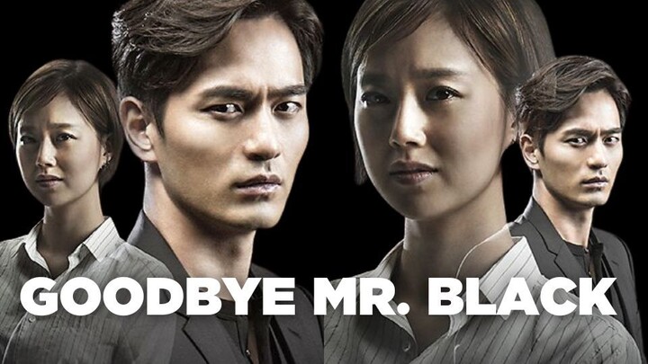 Goodbye Mr. Black (KDrama) Episode 19