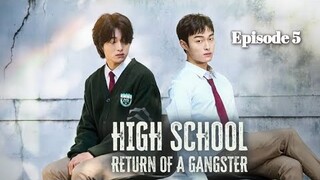High School Return Of A Gangster(2024)|Episode 5|English Sub|#kdrama #highschoolreturnofagangster