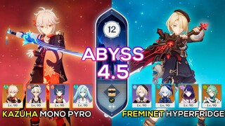 C2 Freminet Hyperfridge & C2 Kazuha Mono Pyro | Spiral Abyss 4.5 | Genshin Impact