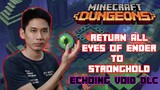 Return All Eyes of Ender To Stronghold, Echoing Void DLC, Minecraft Dungeons