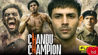Chandu Champion Full Movie  Hindi