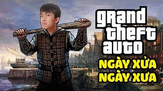 GTA NGÀY XỬA NGÀY XƯA của CrisDevilGamer