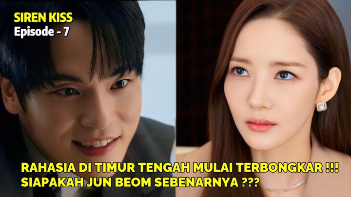 RAHASIA BESAR YANG DISIMPAN JUN BEOM TERKUAK || DRAKOR SIREN EPISODE 7