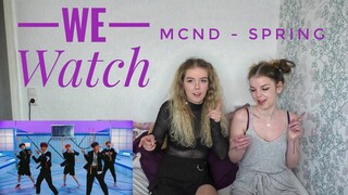 We Watch: MCND - Spring