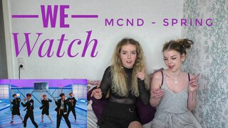 We Watch: MCND - Spring