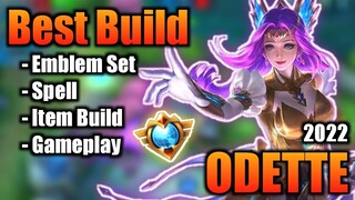 ODETTE BEST BUILD 2022 | ODETTE EMBLEM SET 2022