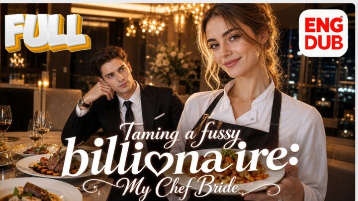 The Billionaire Searched for a Legendary Chef—Not Knowing She Was His Bride.