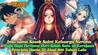 Imu-sama Adalah Saint Keluarga Nerona Juga Salah Satu Dari 20 Raja Pencipta Dunia 800 Tahun Lalu