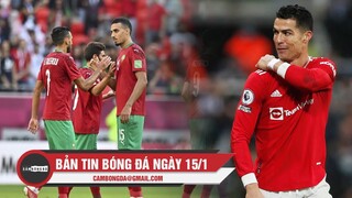 Bản tin Bóng Đá ngày 15/1 | Morocco đoạt vé 1/8 CAN Cup; Ronaldo chưa hẹn ngày tái xuất