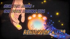 RECTION ANIME : ONE PIECE EPISODE 1136 || Kehidupan Kuma