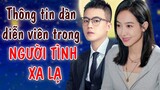 Thông tin dàn diễn viên trong NGƯỜI TÌNH XA LẠ (Unfamiliar Lover)