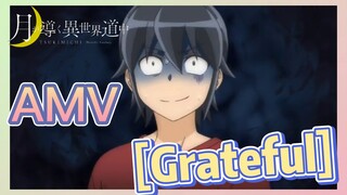 [Grateful] AMV