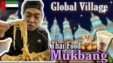 MUKBANG Thai FOOD in Global Village DUBAI