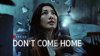 Don't come home The Series episode 4 Hindi dubbed