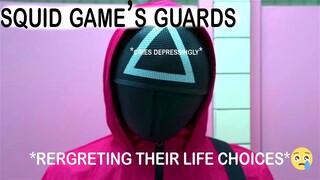 Squid Game: Guards being done with everyone 🙂