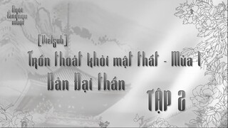 [Vietsub] Trốn Thoát Khỏi Mật Thất Bản Đại Thần - Mùa 1 Tập 2