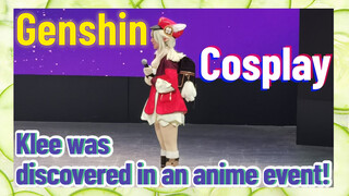 [Genshin,  Cosplay] Klee was discovered in an anime event!