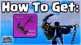 How to Get: Shark Anchor Sword [Quick Guide] (Blox Fruits Update 20)