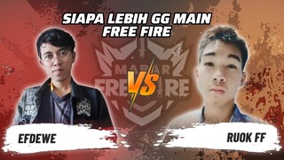 Ruok FF vs Efdewe: Siapa Lebih GG Main FF? | Mabar Free Fire Match 50 #short