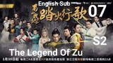The Legend Of Zu EP07 (2018 EngSub S2)