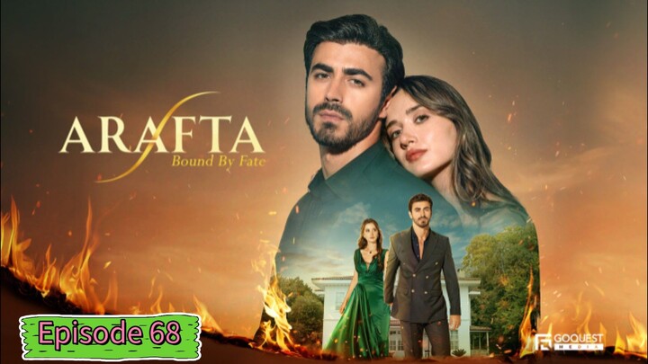 Arafta Ep 68