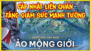 CẬP NHẬT LIÊN QUÂN PHIÊN BẢN MỚI VÀ TĂNG GIẢM SỨC MẠNH TƯỚNG MỚI NHẤT ?