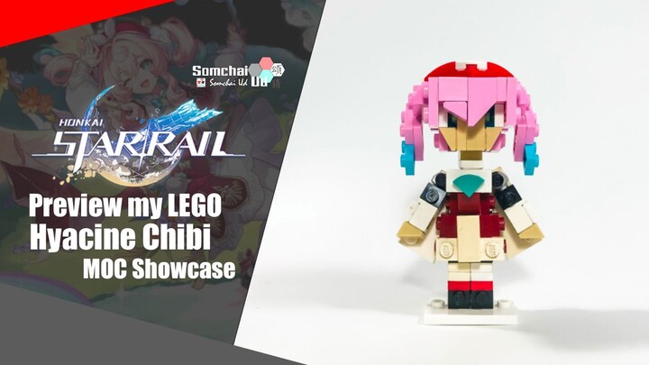 Preview my LEGO Honkai: Star Rail Hyacine Chibi | Somchai Ud