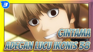 [Gintama] Adegan Lucu Ikonis 38_3