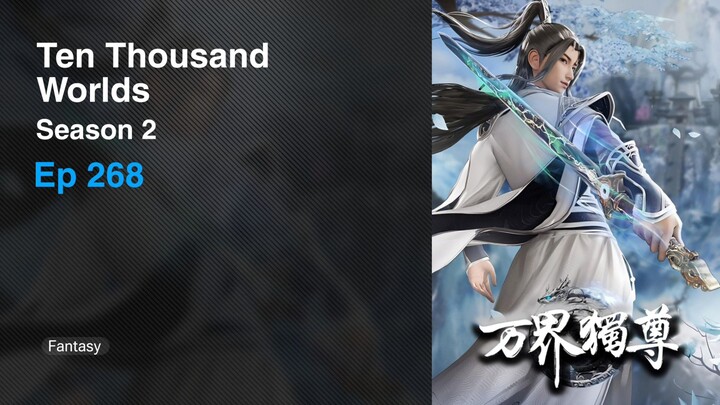 Wan Jie Du Zun [Ten Thousand Worlds] Season 2 Episode 268 Subtitle Indonesia