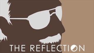 The Reflection - Opening | Main Theme