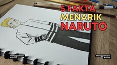 5 Fakta Menarik Naruto Uzumaki – Menggambar Naruto