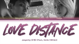 Jooyoung (주영) - Love Distance (요를 붙이는 사이) (Feat. Heize (헤이즈)) [Color Coded Lyrics/Han/Rom/Eng/가사]