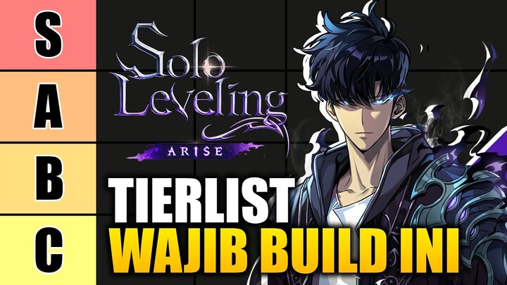 Masih Bingung BUILD Siapa? Tierlist Hunter Konten ENDGAME! | Solo Leveling: ARISE