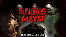 BUNGKUS MAYAT / KENGERIAN TELUH JARING LABA LABA / FULL VERSION by RAID HUSAIN