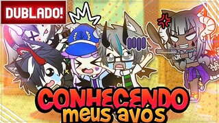 [ DUBLADO ] NARU CONHECENDO OS AVÓS DA MINE | GACHA LIFE