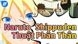 Naruto: Shippuden
Thuật Phân Thân_2