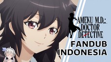 Cerita terakhir - Ameku Takao no Suiri Karte Episode 9 【FANDUB INDONESIA】