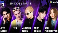 🇨🇳I EP 6 3/3 Chuang Asia 2024 (THAILAND) English Sub