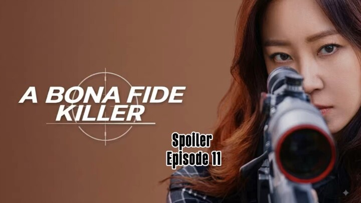 A BONA FIDE KILLER EPISODE 11 SUB INDO | BONA DIKEPUNG DAN KETAHUAN?