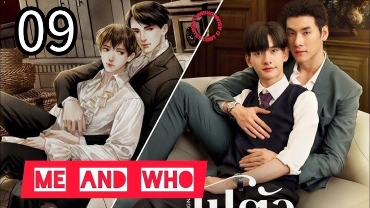 ME and WHÓ ep 9 (ENGSUB)