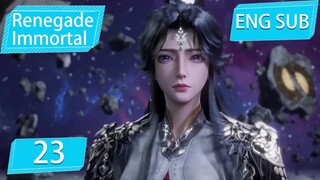 [Eng Sub] Renegade Immortal EP23