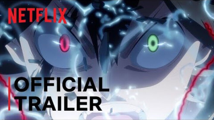 Black Clover- Sword of the Wizard King - Official Trailer Netflix