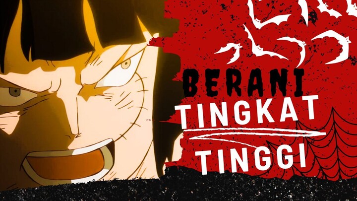 [AMV] ONE PIECE - BERANI TINGKAT TINGGI