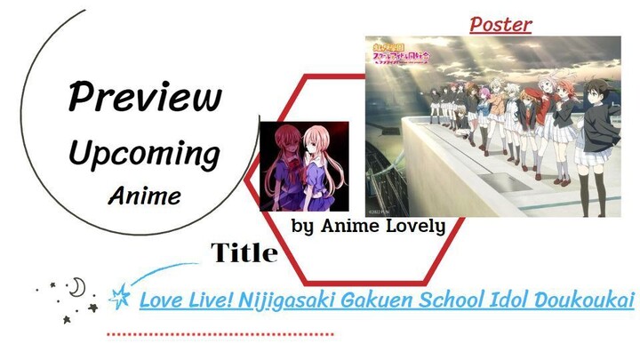 Pv : Love Live! Nijigasaki Gakuen School Idol Doukoukai