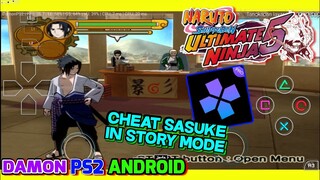 MOD SASUKE DI STORY MODE CHEAT NARUTO ULTIMATE NINJA 5 DAMON PS2 ANDROID