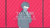 【RiN】YOASOBI - 夜にかける Yoru ni kakeru (cover